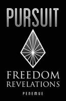 Pursuit: Freedom Revelations