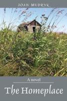 The Homeplace: A novel