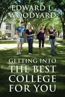 Getting Into The Best College For You