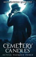 Montenegro Book One: Cemetery Candles