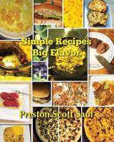 Simple Recipes Big Flavor