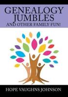 Genealogy Jumbles and Other Family Fun!