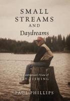 Small Streams and Daydreams