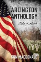 Arlington Anthology: Field of Honor