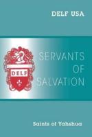 Servants of Salvation: Saints of Yahshua