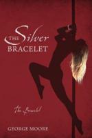 The Silver Bracelet: The Bracelet