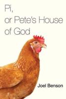 Pi, or Pete's House of God
