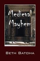 Medieval Mayhem