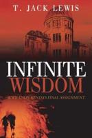 Infinite Wisdom: WWII ends; Kenda's Final Assignment