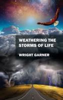 Weathering the Storms of Life