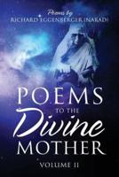 Poems to the Divine Mother: Volume II