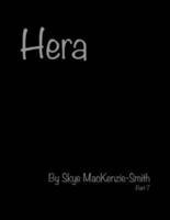 Hera, Part 7