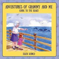 Adventures of Grammy and Me: Going to the Beach
