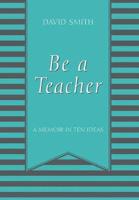 Be a Teacher