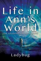 Life in Ann's World: The Adventures in Ann's World