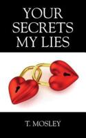 Your Secrets My Lies