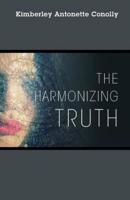 The Harmonizing Truth