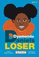 Dyamonde Daniel: Loser