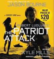 Robert Ludlum's (TM) The Patriot Attack