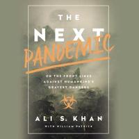 The Next Pandemic Lib/E