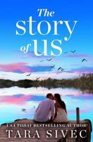 Story of Us: A Heart-Wrenching Story That Will Make You Believe in True Love