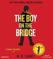 The Boy on the Bridge Lib/E