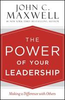 The Power of Your Leadership