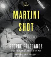 The Martini Shot Lib/E