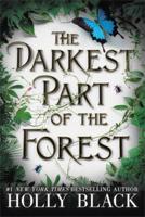 The Darkest Part of the Forest Lib/E