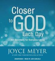 Closer to God Each Day Lib/E