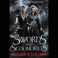 Swords and Scoundrels Lib/E