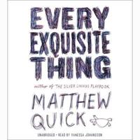 Every Exquisite Thing Lib/E