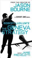 Robert Ludlum's the Geneva Strategy Lib/E