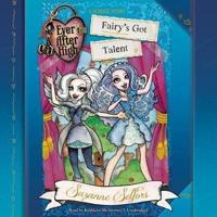 Ever After High: Fairy's Got Talent Lib/E