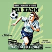 Great Americans in Sports: Mia Hamm Lib/E