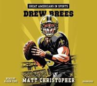 Great Americans in Sports: Drew Brees Lib/E