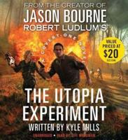 Robert Ludlum's the Utopia Experiment Lib/E