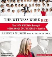 The Witness Wore Red Lib/E