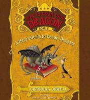 A Hero's Guide to Deadly Dragons Lib/E