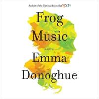 Frog Music Lib/E