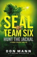 Seal Team Six: Hunt the Jackal Lib/E