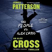 The People Vs. Alex Cross Lib/E