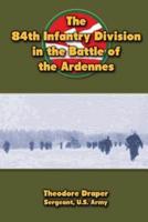 The 84th Infantry Division in the Battle of the Ardennes
