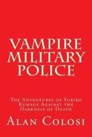 Vampire Military Police (First Edition)