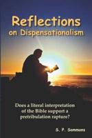 Reflections on Dispensationalism