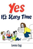 Yes It's Story Time