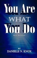 You Are What You Do 2nd Edition