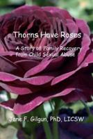 Thorns Have Roses