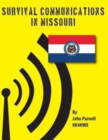 Survival Communications in Missouri