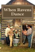 When Ravens Dance